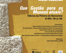 Que gestão para os museus atuais? – Mesa Redonda